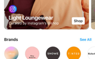 Instagram анонсировал новый раздел с товарами от блогеров и брендов
